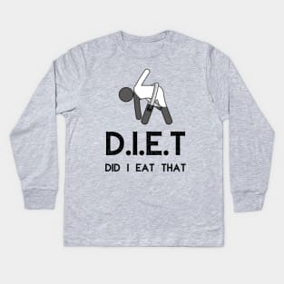 DIET Did I Eat That Weight Loss Kids Long Sleeve T-Shirt